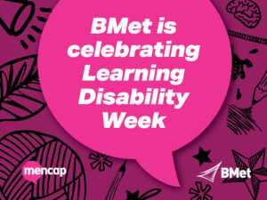 BMet supports Learning Disability Week
