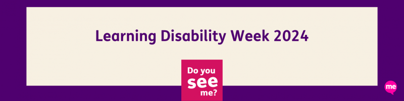 Learning Disability Week 2024